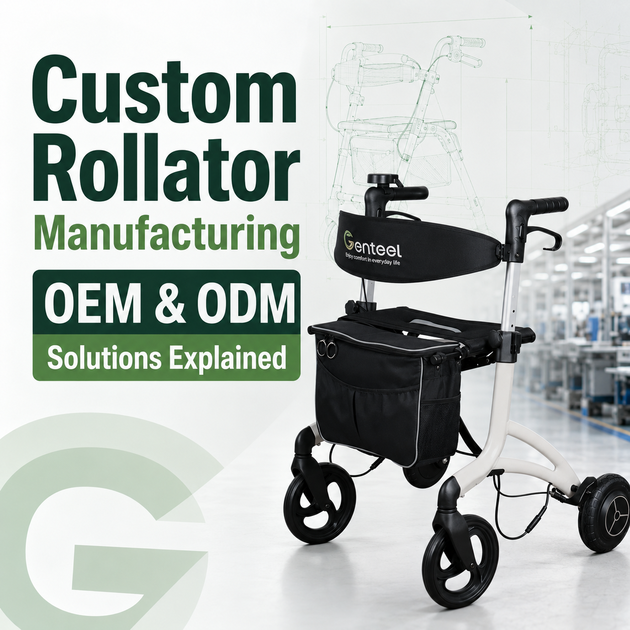 Custom Rollator Manufacturing: OEM & ODM Solutions Explained